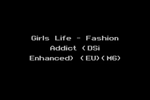 Girls Life - Fashion Addict (DSi Enhanced) (EU)(M6)