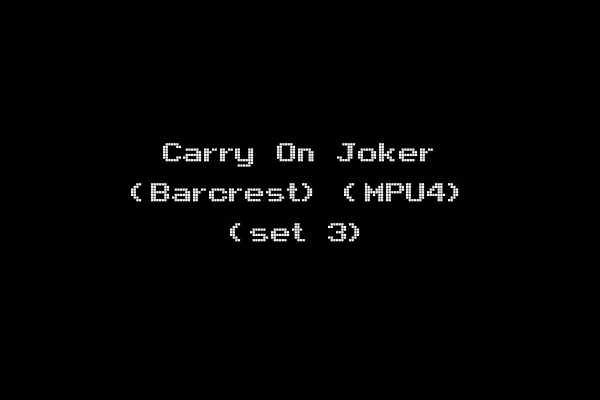 Carry On Joker (Barcrest) (MPU4) (set 3)