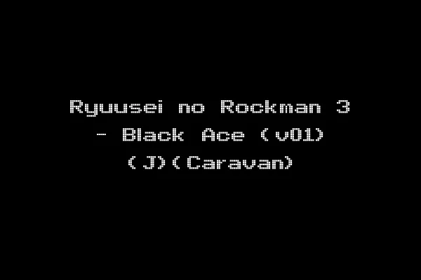 Ryuusei no Rockman 3 - Black Ace (v01) (J)(Caravan)