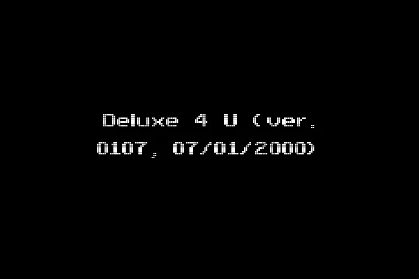 Deluxe 4 U (ver. 0107, 07/01/2000)