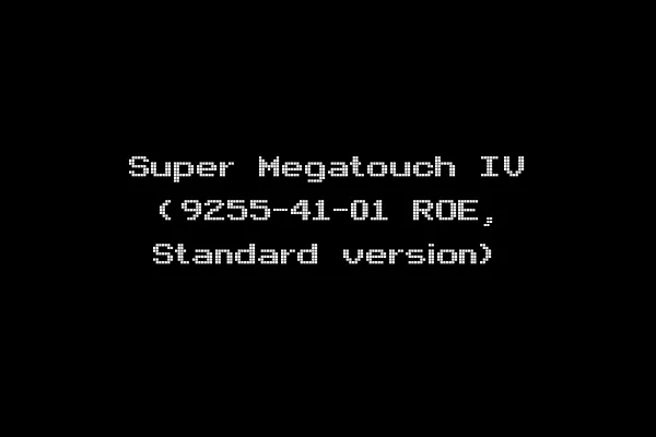 Super Megatouch IV (9255-41-01 ROE, Standard version)