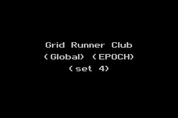 Grid Runner Club (Global) (EPOCH) (set 4)
