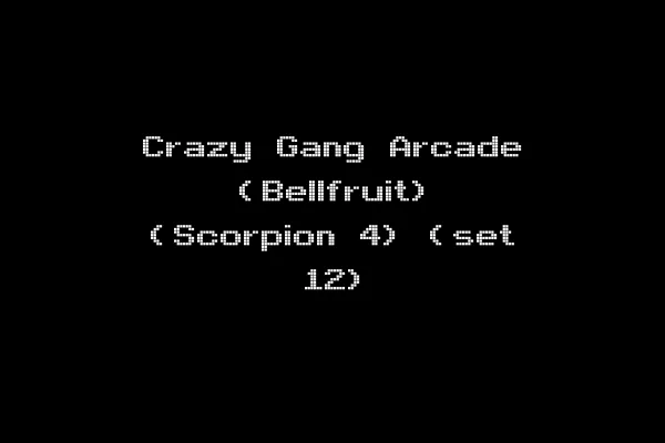 Crazy Gang Arcade (Bellfruit) (Scorpion 4) (set 12)
