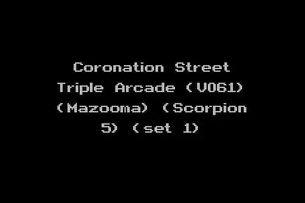 Coronation Street Triple Arcade (V061) (Mazooma) (Scorpion 5) (set 1)