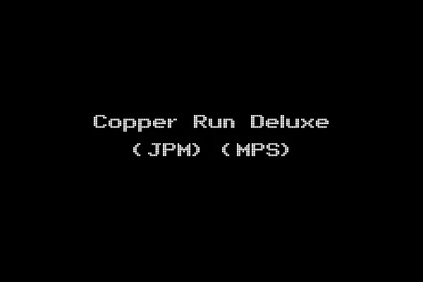 Copper Run Deluxe (JPM) (MPS)