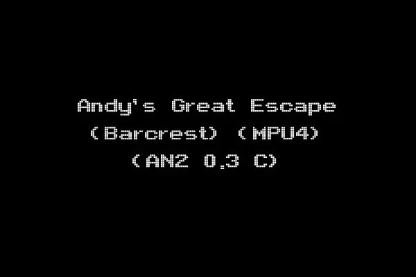 Andy's Great Escape (Barcrest) (MPU4) (AN2 0.3 C)