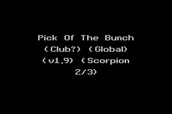 Pick Of The Bunch (Club?) (Global) (v1.9) (Scorpion 2/3)