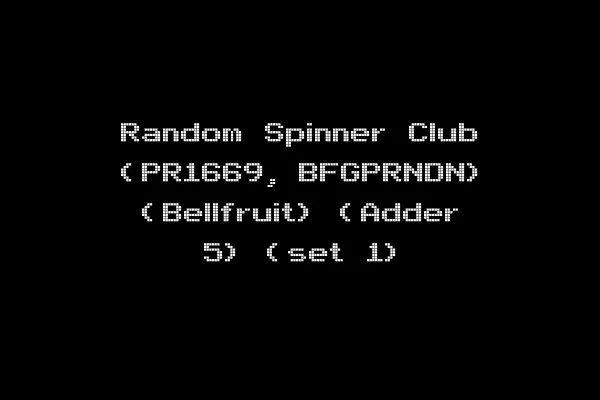 Random Spinner Club (PR1669, BFGPRNDN) (Bellfruit) (Adder 5) (set 1)