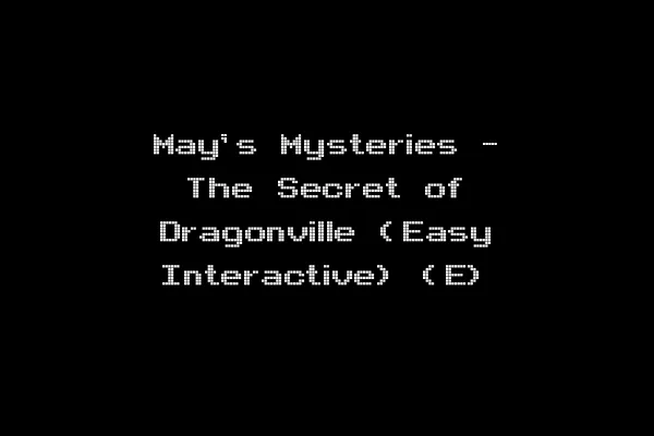 May's Mysteries - The Secret of Dragonville (Easy Interactive) (E)
