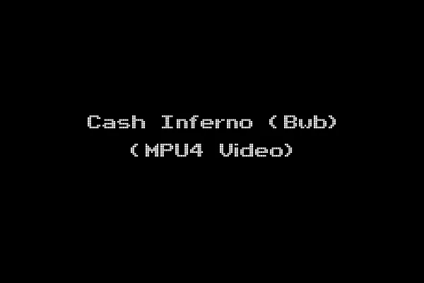 Cash Inferno (Bwb) (MPU4 Video)