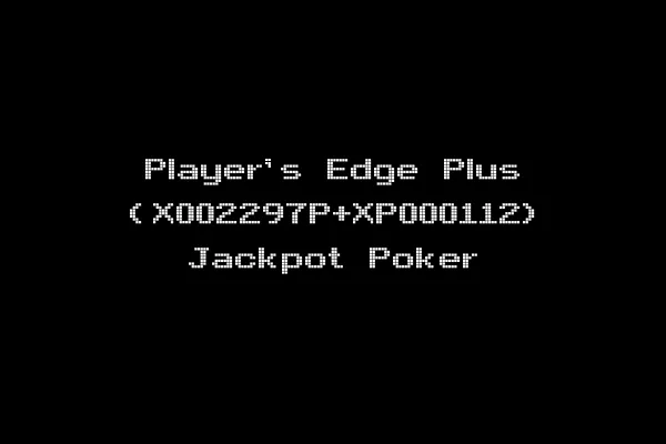 Player's Edge Plus (X002297P+XP000112) Jackpot Poker