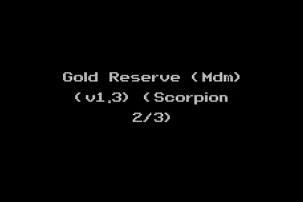 Gold Reserve (Mdm) (v1.3) (Scorpion 2/3)