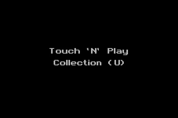 Touch 'N' Play Collection (U)