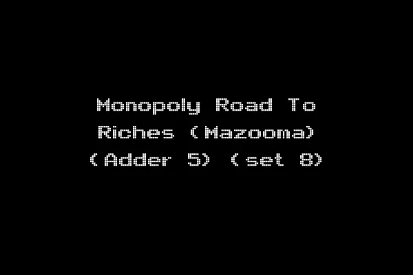 Monopoly Road To Riches (Mazooma) (Adder 5) (set 8)