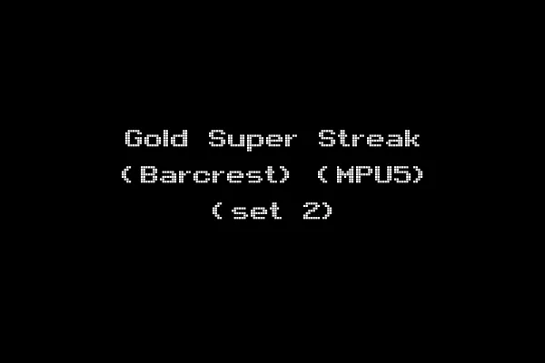 Gold Super Streak (Barcrest) (MPU5) (set 2)