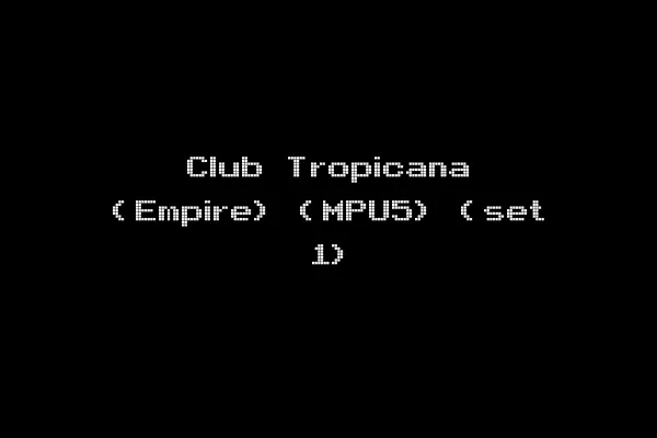Club Tropicana (Empire) (MPU5) (set 1)