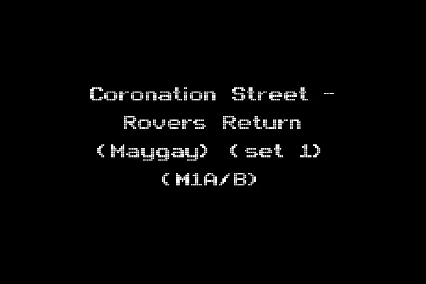 Coronation Street - Rovers Return (Maygay) (set 1) (M1A/B)