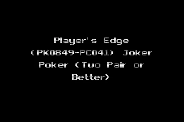 Player's Edge (PK0849-PC041) Joker Poker (Two Pair or Better)