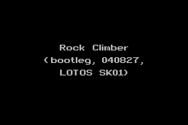 Rock Climber (bootleg, 040827, LOTOS SK01)