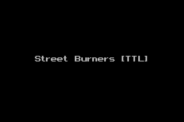 Street Burners [TTL]