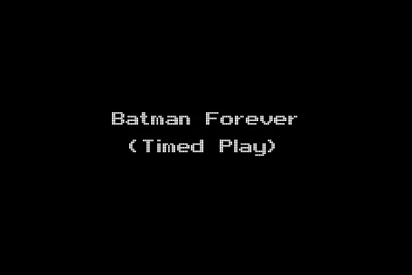 Batman Forever (Timed Play)