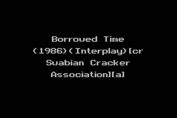 Borrowed Time (1986)(Interplay)[cr Swabian Cracker Association][a]
