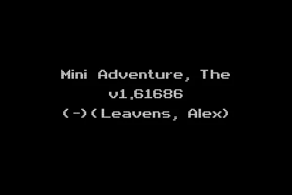 Mini Adventure, The v1.61686 (-)(Leavens, Alex)
