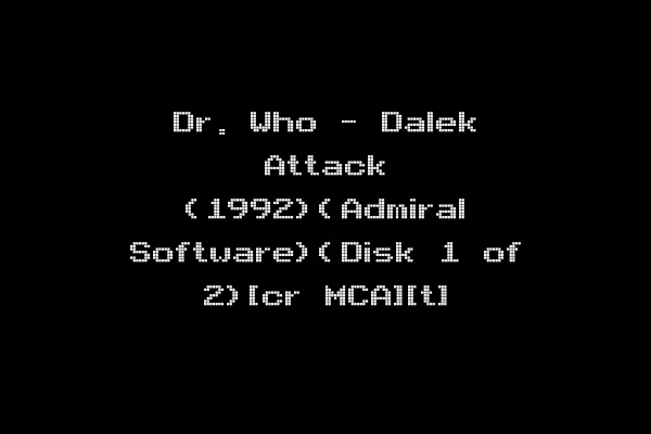 Dr. Who - Dalek Attack (1992)(Admiral Software)(Disk 1 of 2)[cr MCA][t]