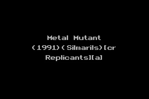 Metal Mutant (1991)(Silmarils)[cr Replicants][a]
