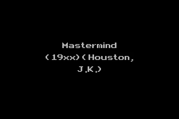 Mastermind (19xx)(Houston, J.K.)
