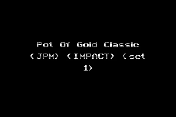 Pot Of Gold Classic (JPM) (IMPACT) (set 1)