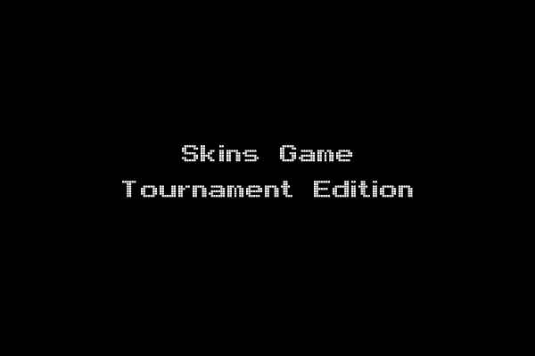 Skins Game Tournament Edition