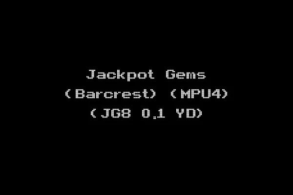 Jackpot Gems (Barcrest) (MPU4) (JG8 0.1 YD)