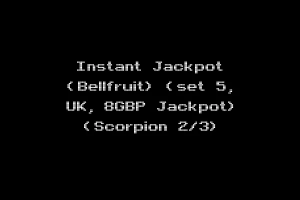 Instant Jackpot (Bellfruit) (set 5, UK, 8GBP Jackpot) (Scorpion 2/3)