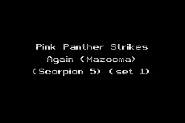 Pink Panther Strikes Again (Mazooma) (Scorpion 5) (set 1)
