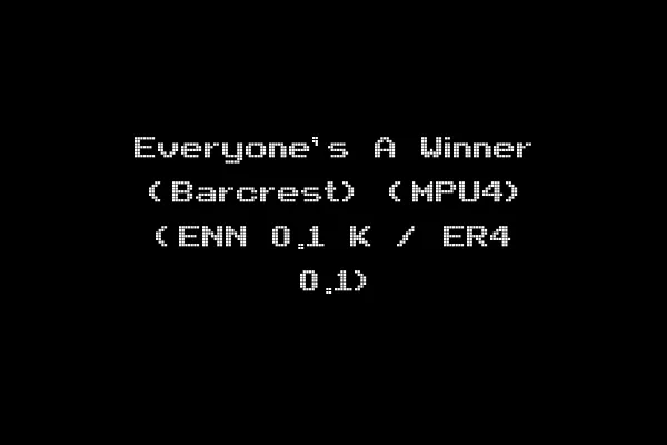 Everyone's A Winner (Barcrest) (MPU4) (ENN 0.1 K / ER4 0.1)