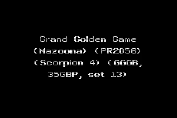 Grand Golden Game (Mazooma) (PR2056) (Scorpion 4) (GGGB, 35GBP, set 13)