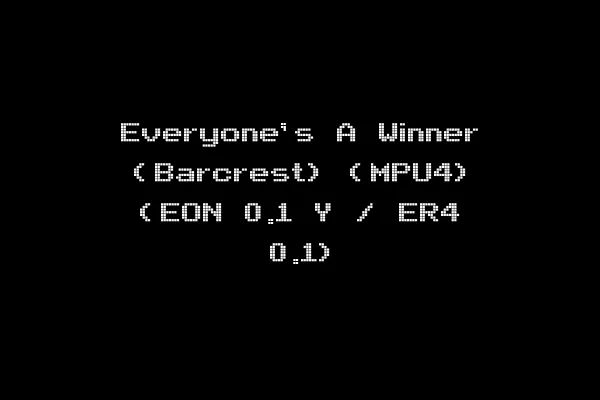 Everyone's A Winner (Barcrest) (MPU4) (EON 0.1 Y / ER4 0.1)