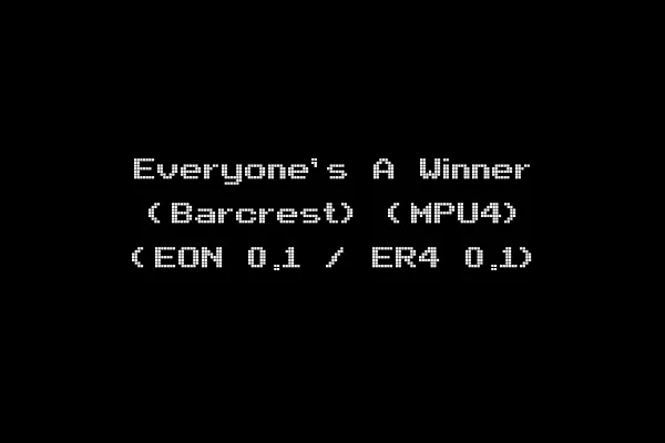 Everyone's A Winner (Barcrest) (MPU4) (EON 0.1 / ER4 0.1)