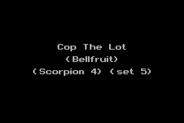 Cop The Lot (Bellfruit) (Scorpion 4) (set 5)