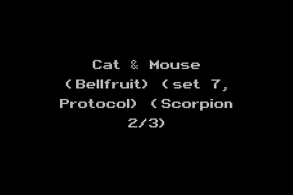 Cat & Mouse (Bellfruit) (set 7, Protocol) (Scorpion 2/3)