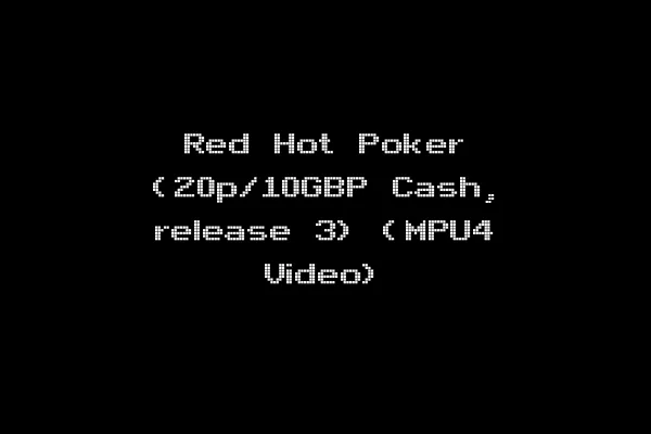Red Hot Poker (20p/10GBP Cash, release 3) (MPU4 Video)