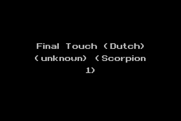 Final Touch (Dutch) (unknown) (Scorpion 1)