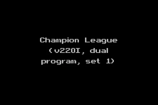 Champion League (v220I, dual program, set 1)