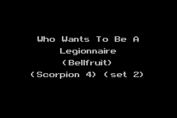 Who Wants To Be A Legionnaire (Bellfruit) (Scorpion 4) (set 2)