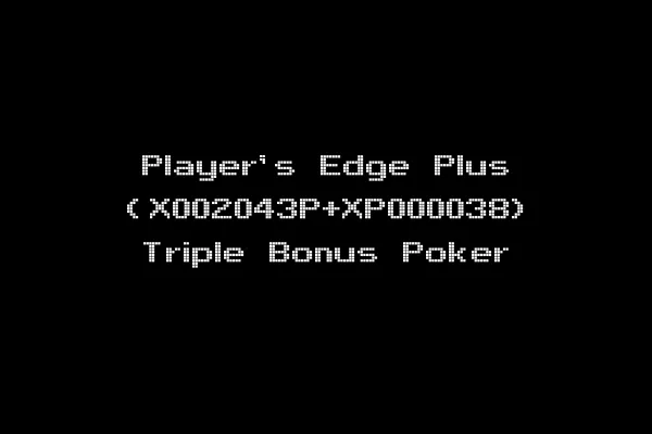Player's Edge Plus (X002043P+XP000038) Triple Bonus Poker
