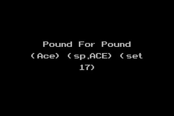 Pound For Pound (Ace) (sp.ACE) (set 17)