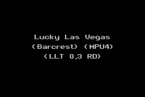 Lucky Las Vegas (Barcrest) (MPU4) (LLT 0.3 RD)