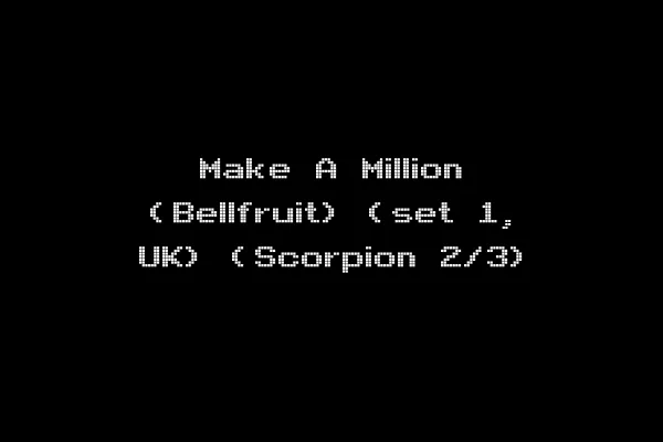 Make A Million (Bellfruit) (set 1, UK) (Scorpion 2/3)
