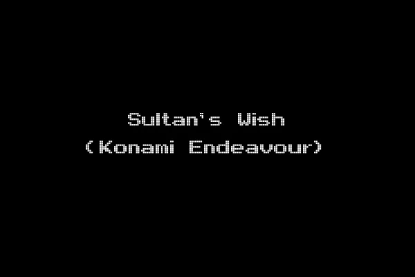 Sultan's Wish (Konami Endeavour)